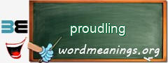 WordMeaning blackboard for proudling